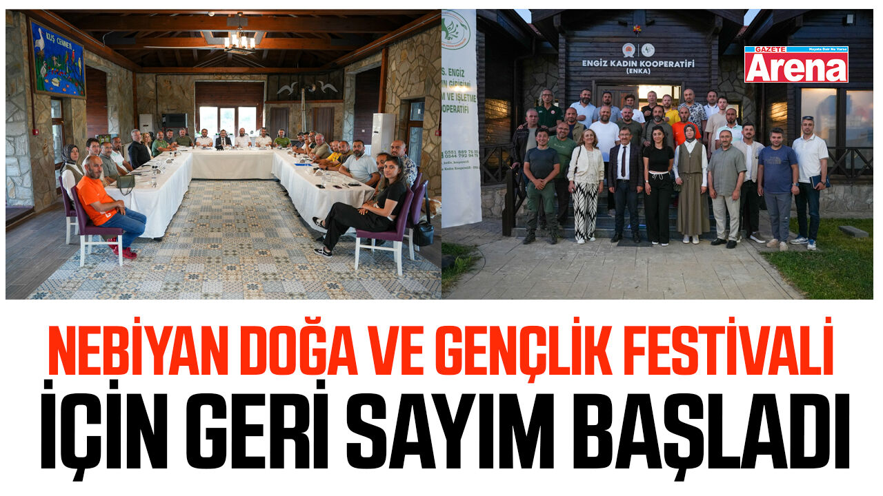 Nebiyan Doğa ve Gençlik Festivali için geri sayım başladı