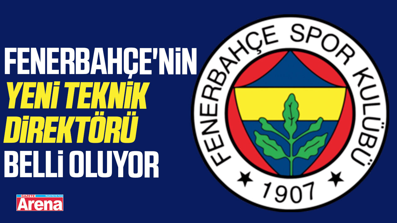 Fenerbahçe'nin yeni teknik direktörü belli oluyor