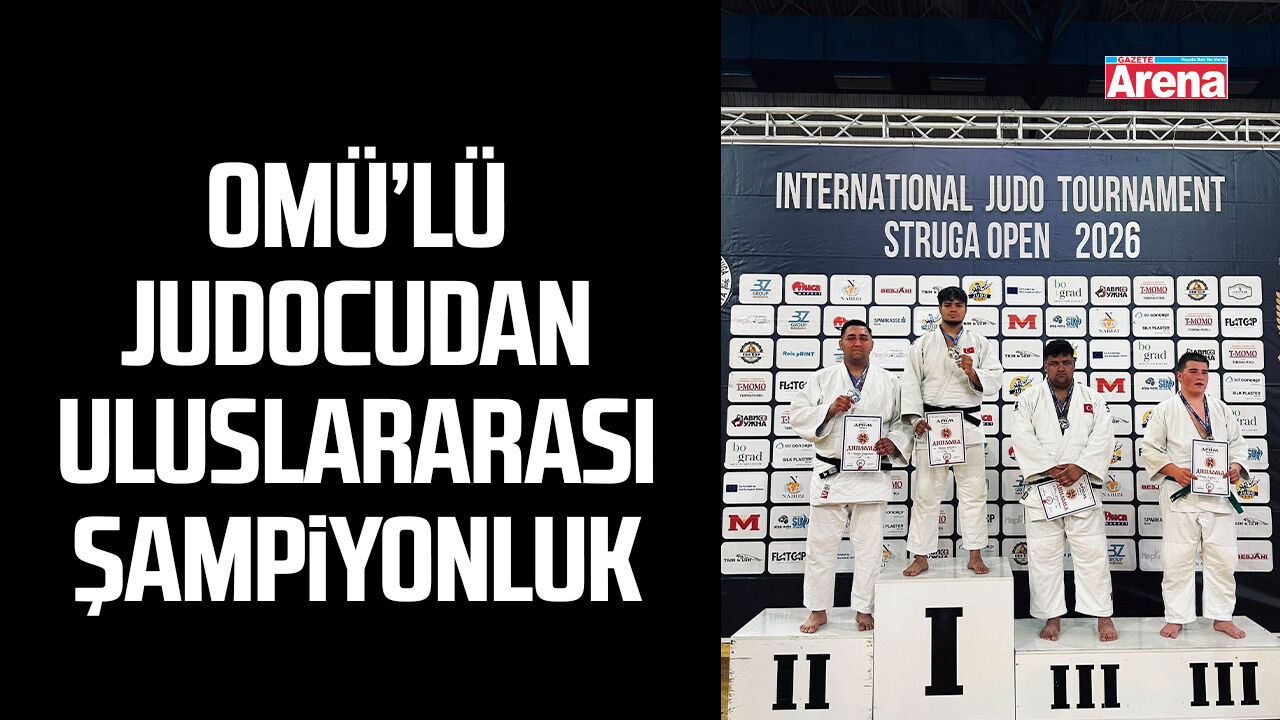 OMÜ’lü judocudan uluslararası şampiyonluk
