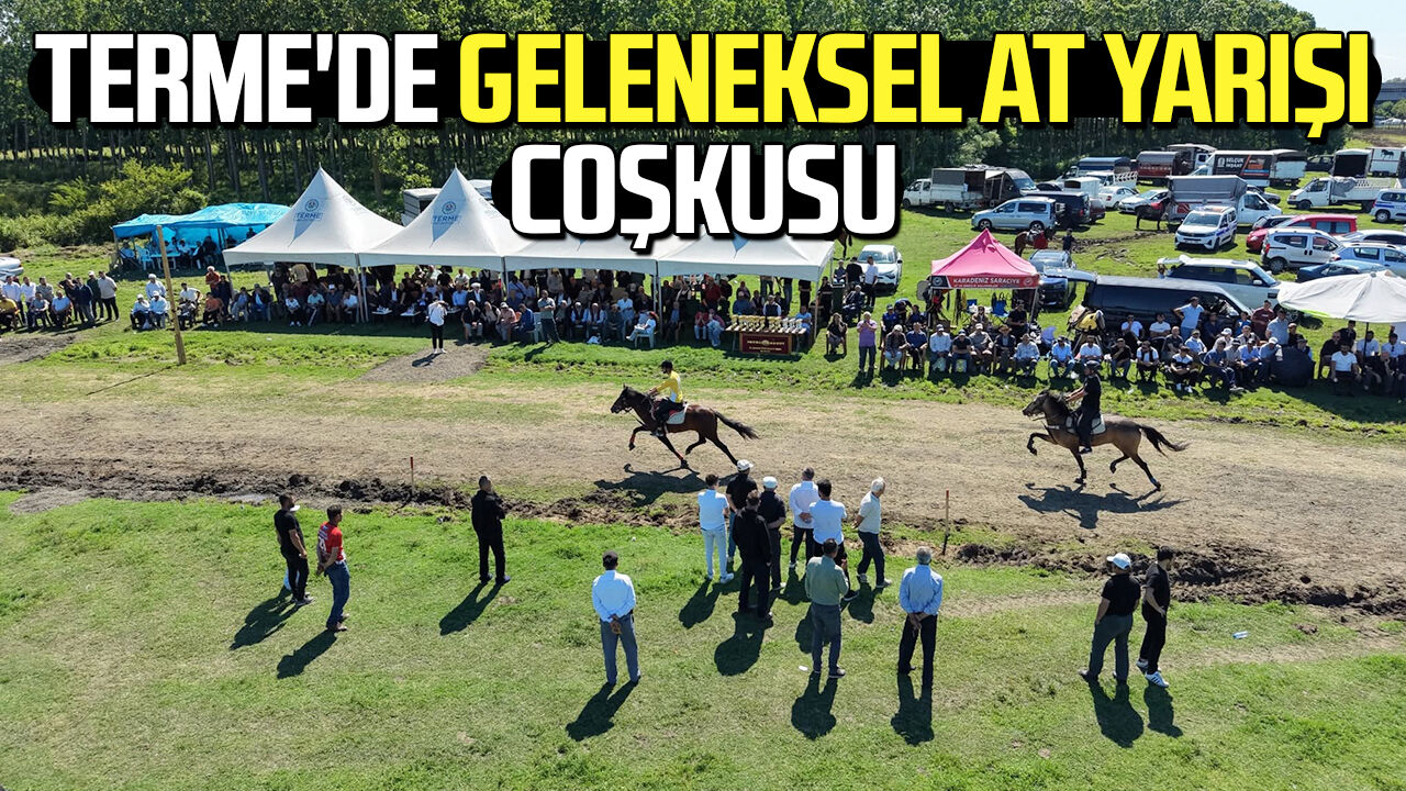 Samsun Terme'de Geleneksel At Yarışı coşkusu