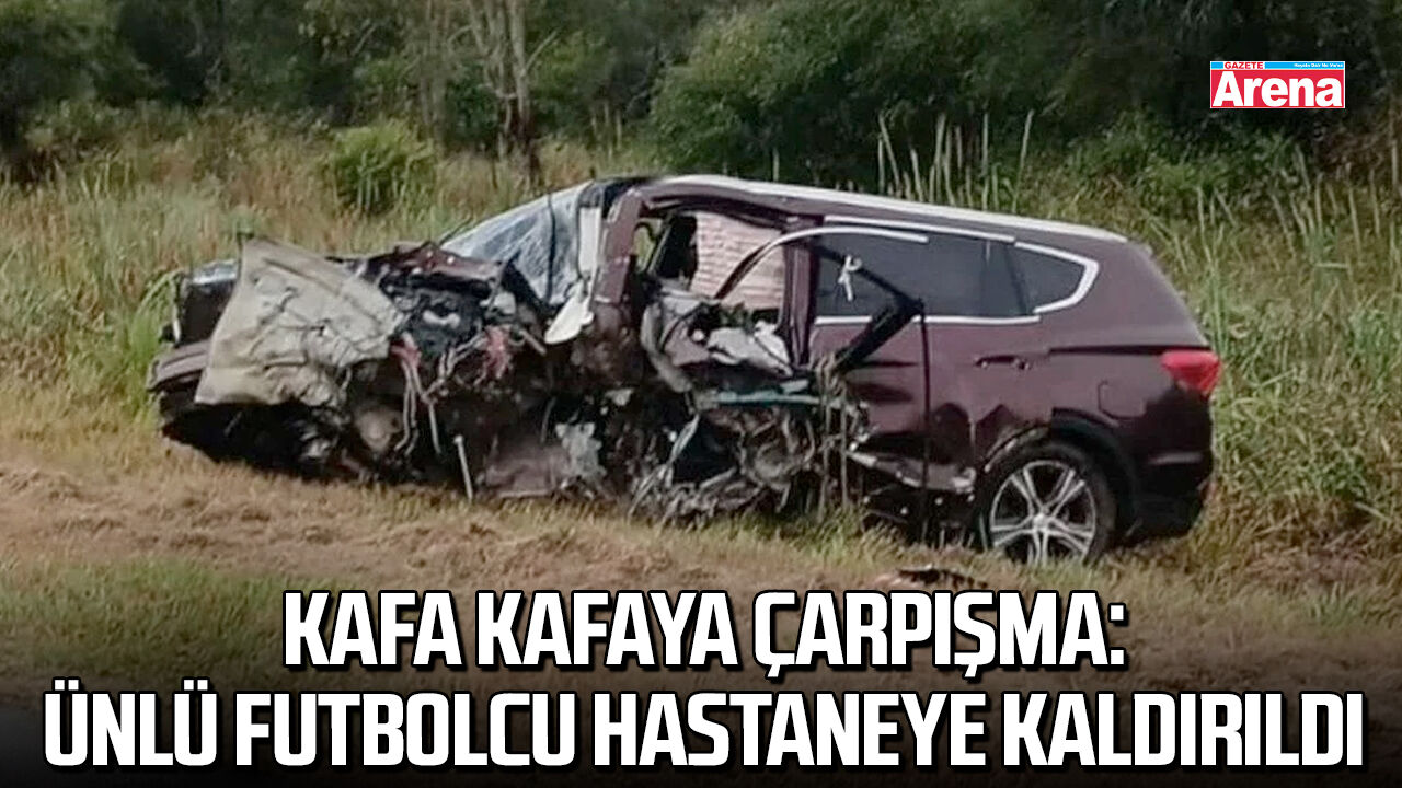 Kafa kafaya çarpışma: Ünlü futbolcu hastaneye kaldırıldı