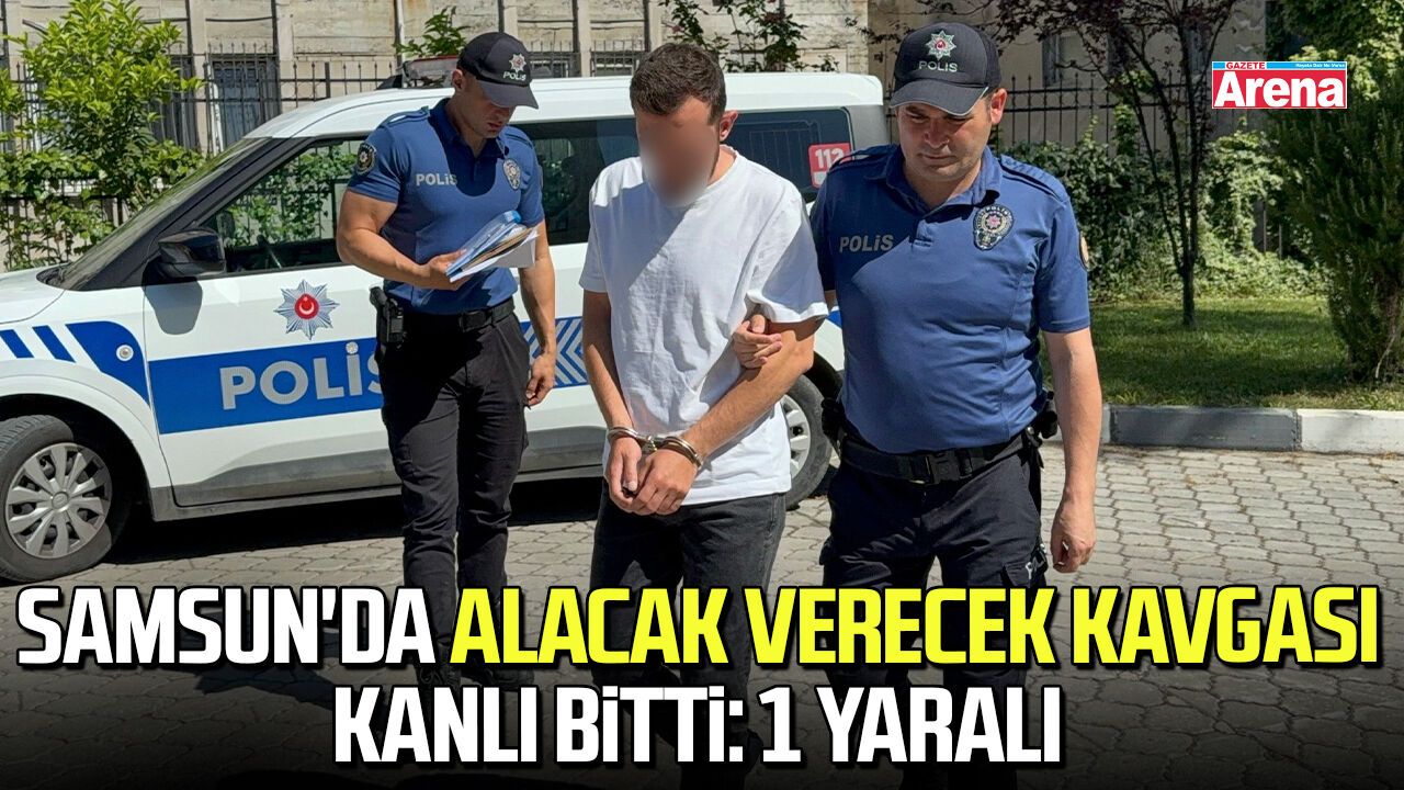 Samsun'da alacak verecek kavgası kanlı bitti!