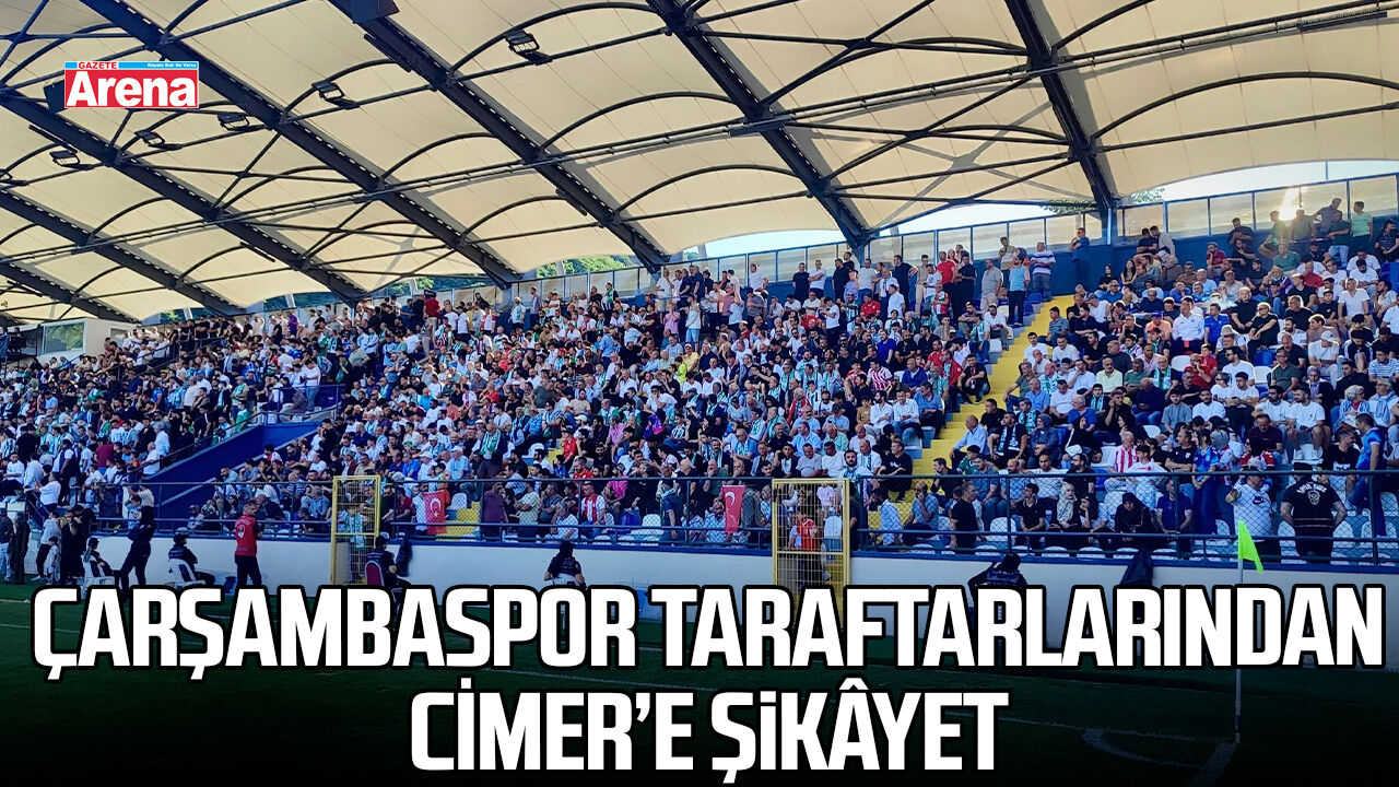 Çarşambaspor taraftarlarından CİMER’e şikâyet