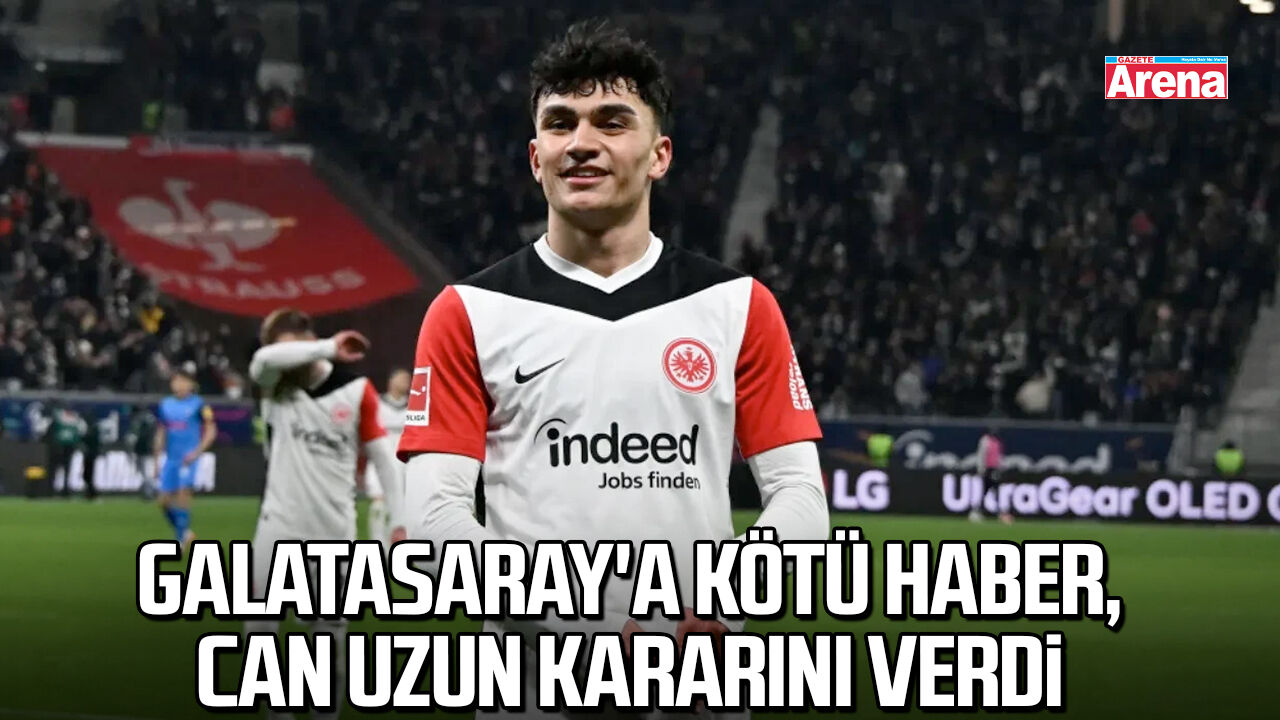 Galatasaray'a kötü haber, Can Uzun kararını verdi