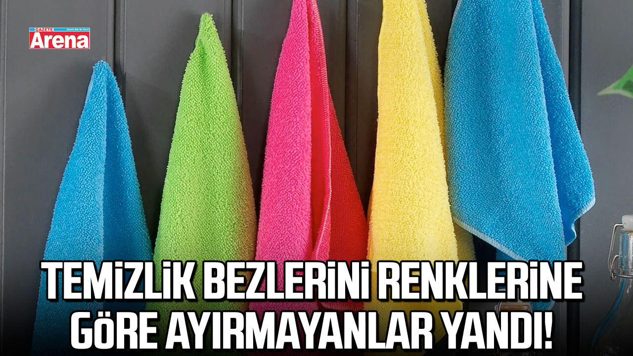 Temizlik bezlerini renklerine göre ayırmayanlar yandı!