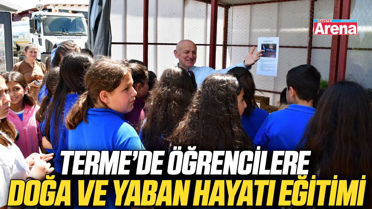 Terme’de öğrencilere doğa ve yaban hayatı eğitimi