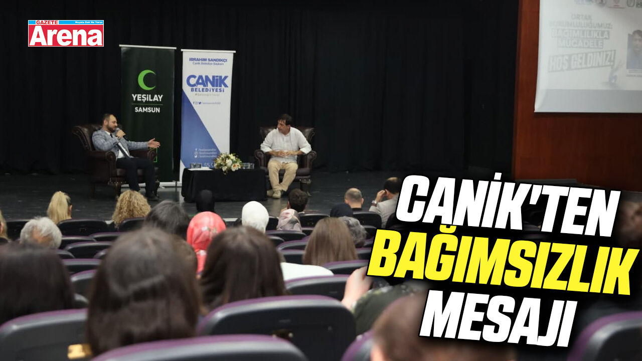 Canik'ten bağımsızlık mesajı