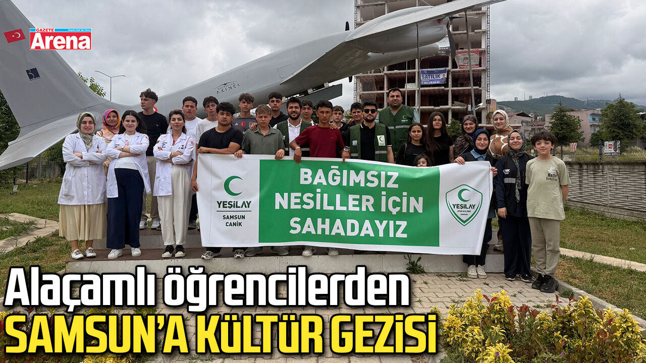 Alaçamlı öğrencilerden Samsun’a kültür gezisi