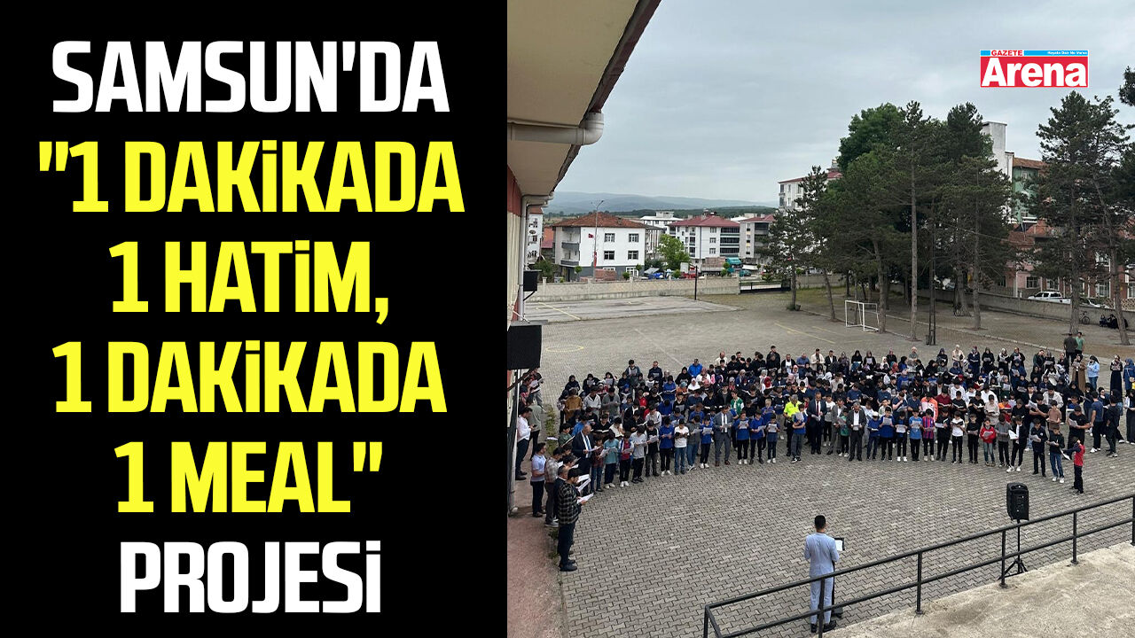 Samsun'da "1 Dakikada 1 Hatim, 1 Dakikada 1 Meal" projesi