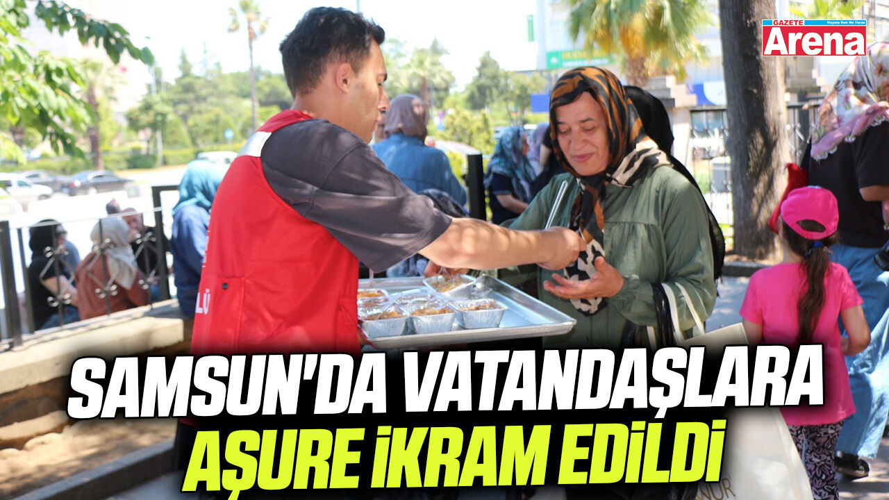 Samsun'da vatandaşlara aşure ikram edildi