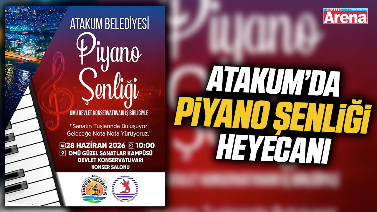 Atakum’da Piyano Şenliği heyecanı