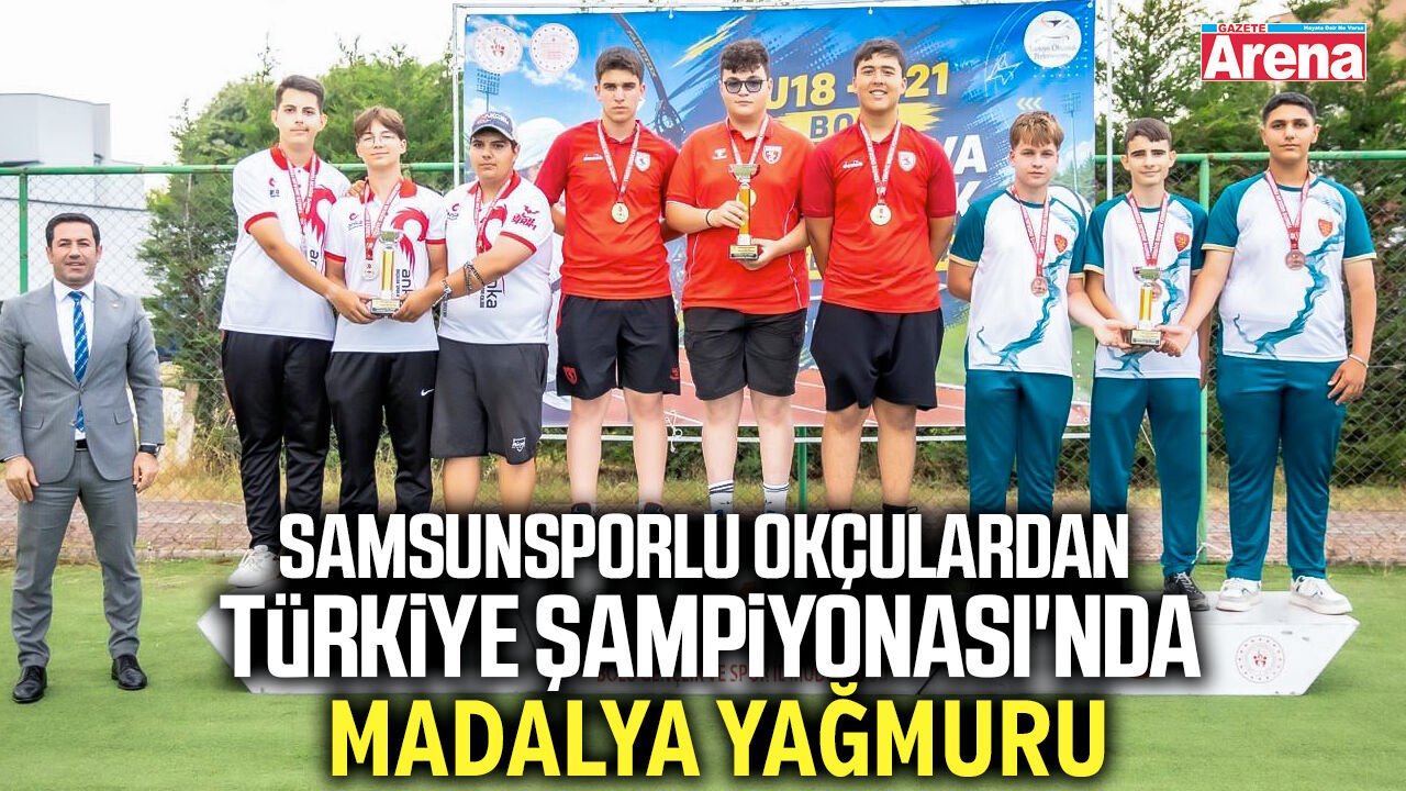 Samsunsporlu okçulardan Türkiye Şampiyonası'nda madalya yağmuru