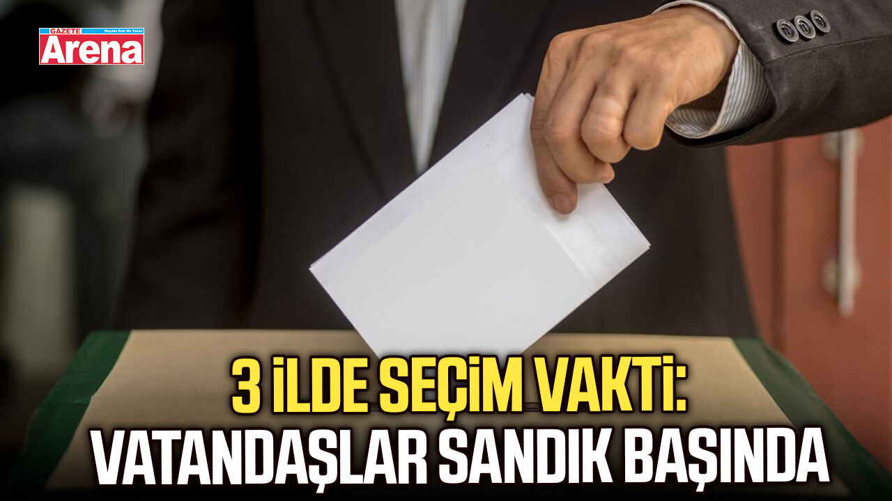 3 İlde seçim vakti: Vatandaşlar sandık başında