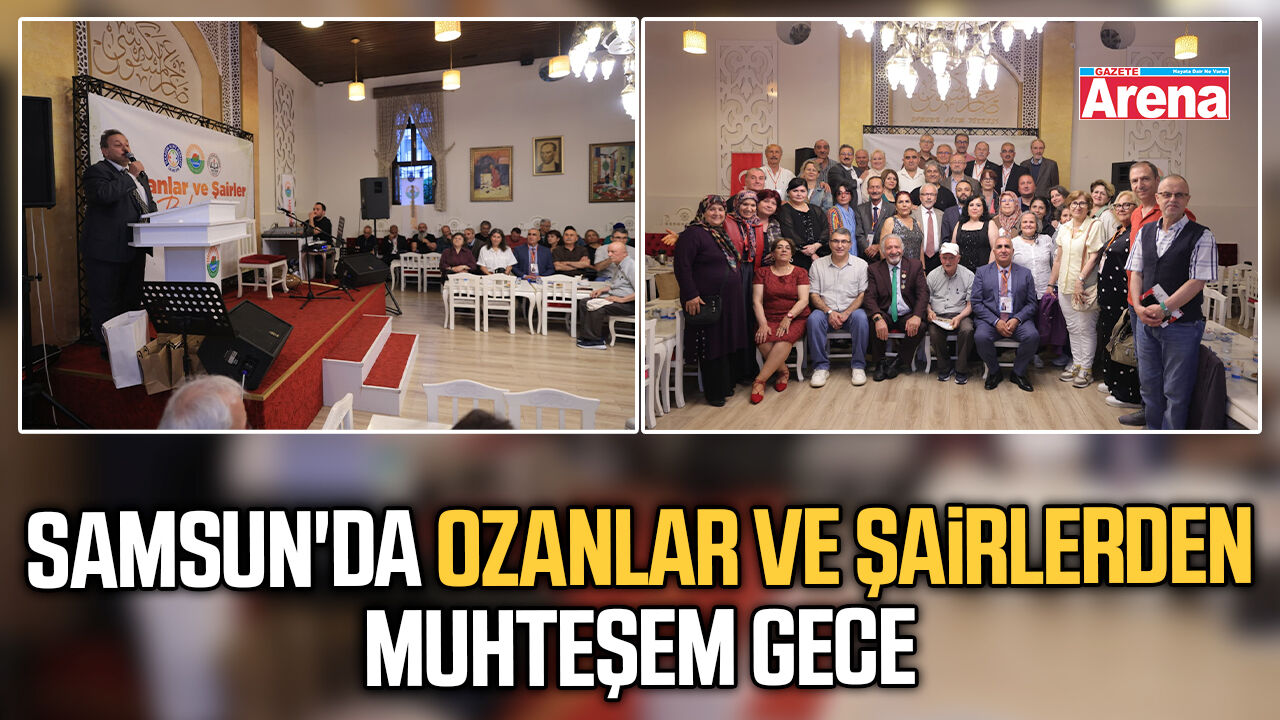 Samsun'da Ozanlar ve Şairlerden muhteşem gece