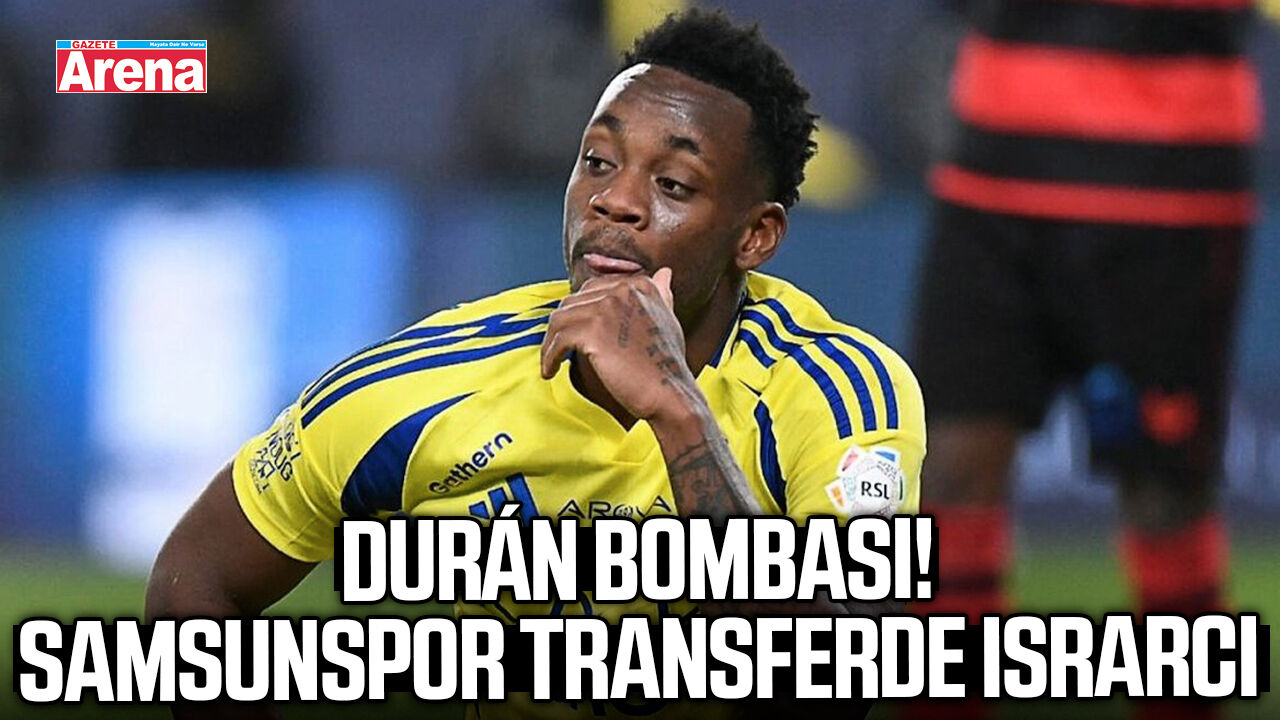 Samsunspor Jhon Durán transferi için şartları zorlayacak