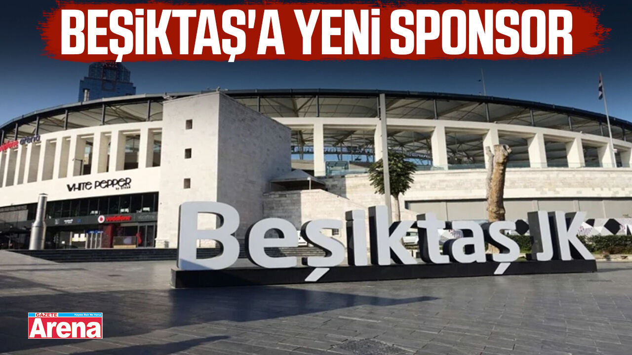 Beşiktaş'a yeni sponsor