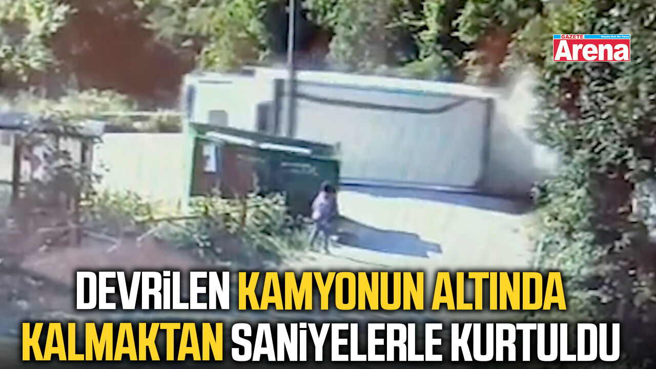 Devrilen kamyonun altında kalmaktan saniyelerle kurtuldu