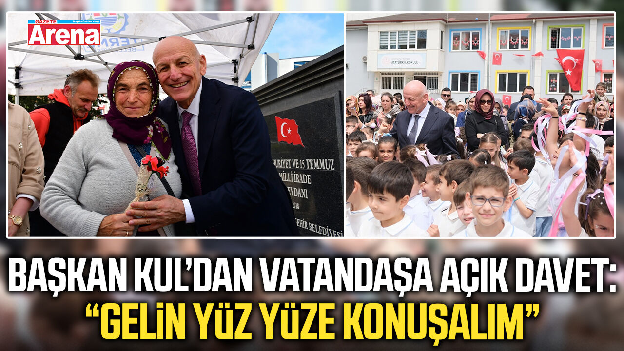 Başkan Kul’dan vatandaşa açık davet: “Gelin yüz yüze konuşalım”