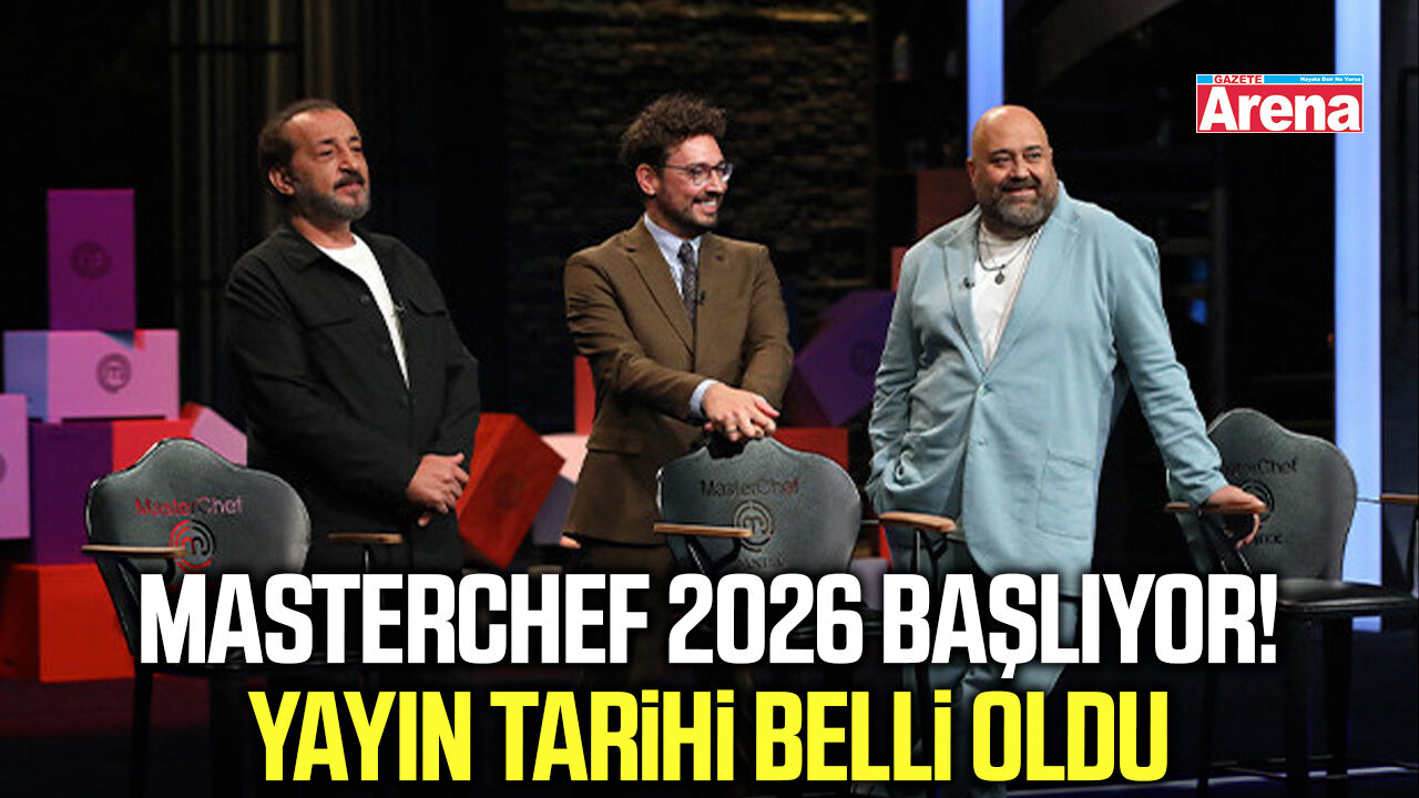 MasterChef 2026 başlıyor! Yayın tarihi belli oldu