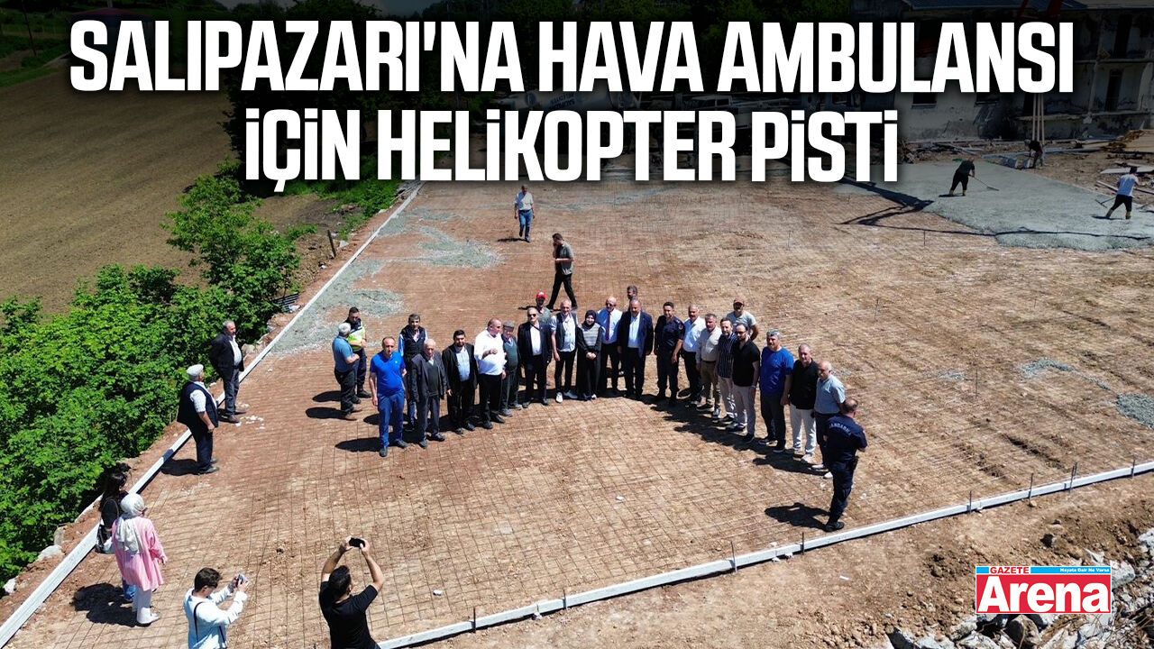 Salıpazarı'na hava ambulansı için helikopter pisti
