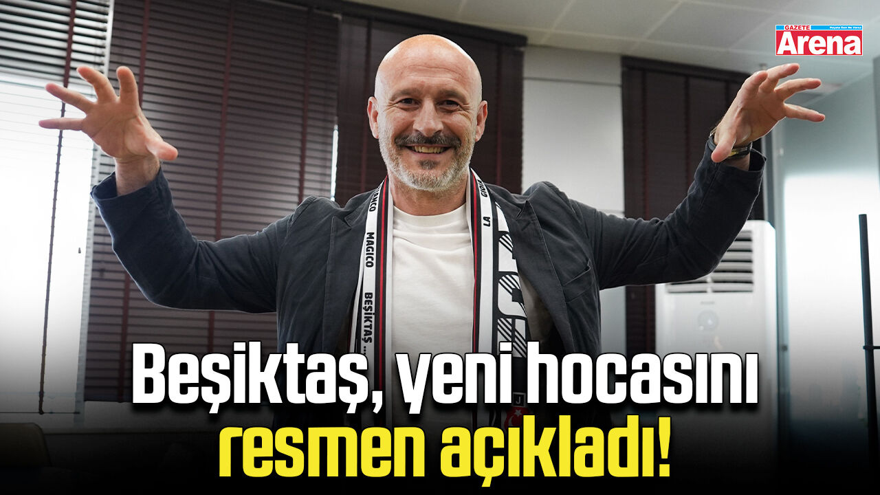 Beşiktaş, yeni hocasını resmen açıkladı!