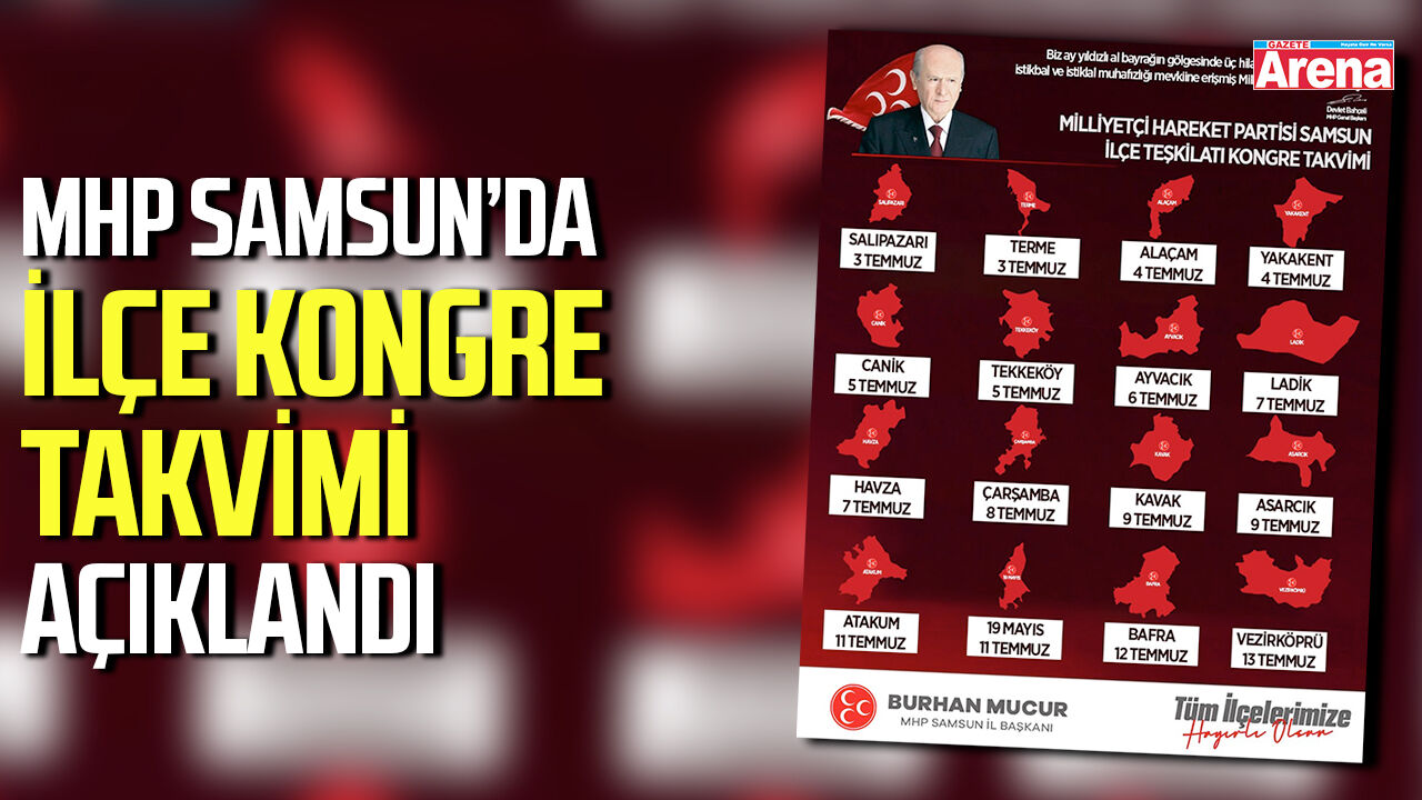 MHP Samsun’da ilçe kongre takvimi açıklandı