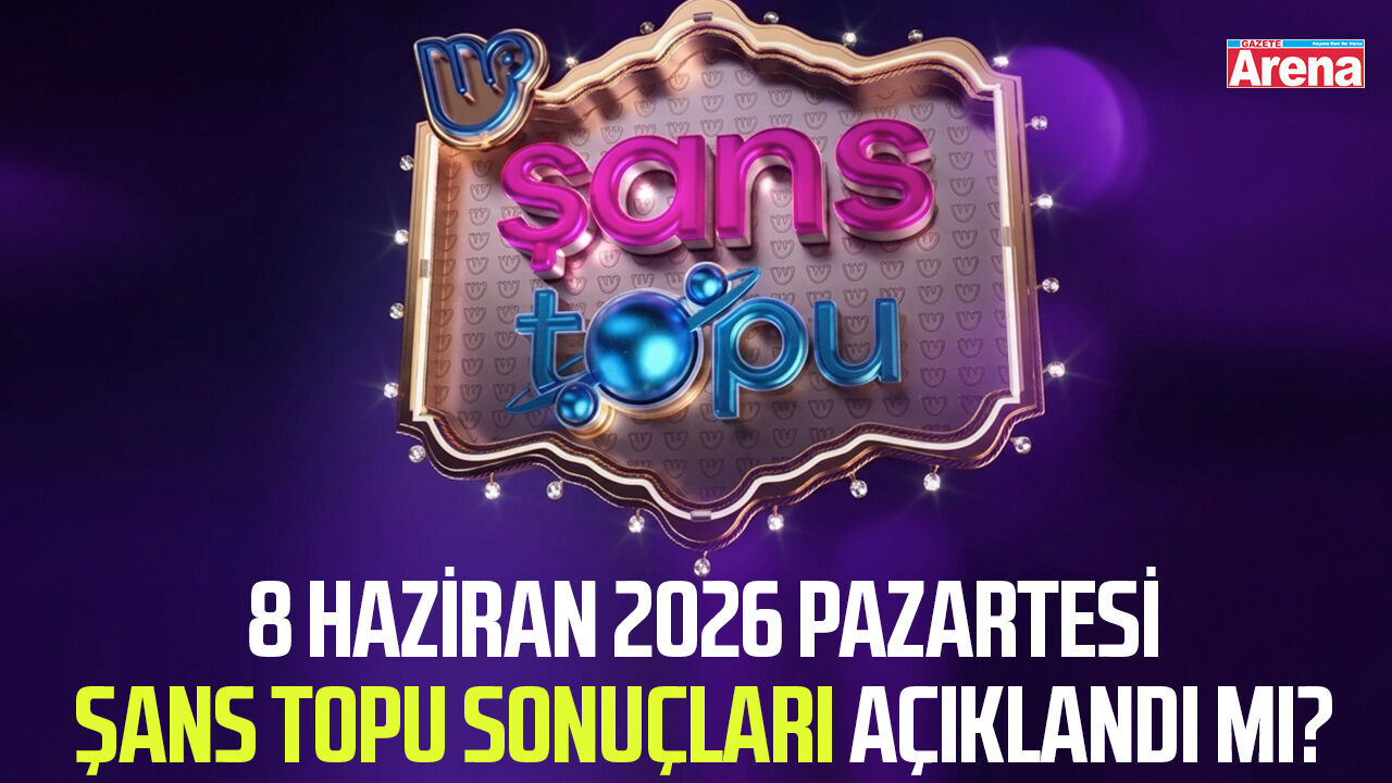 Şans Topu sonuçları açıklandı mı?