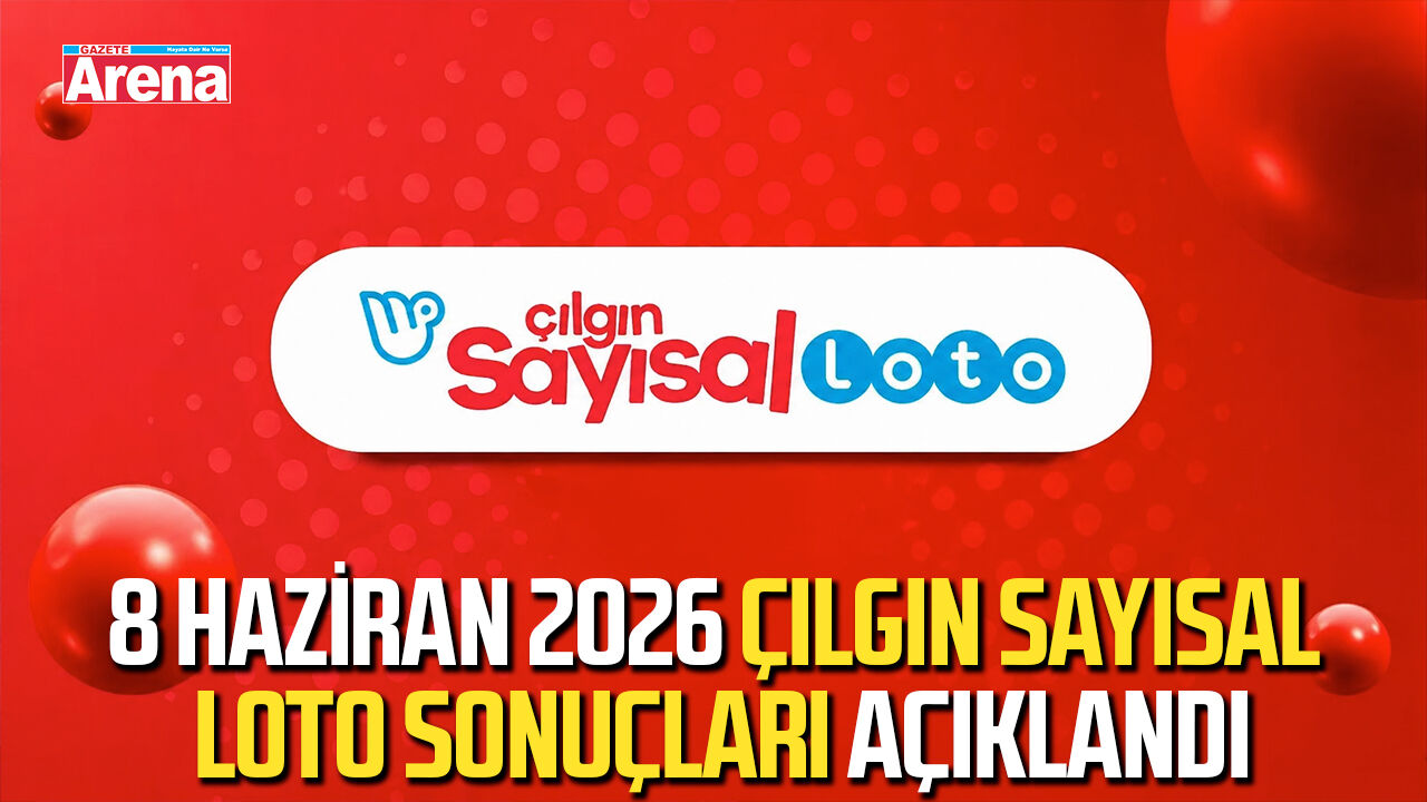 8 Haziran 2026 Çılgın Sayısal Loto sonuçları açıklandı