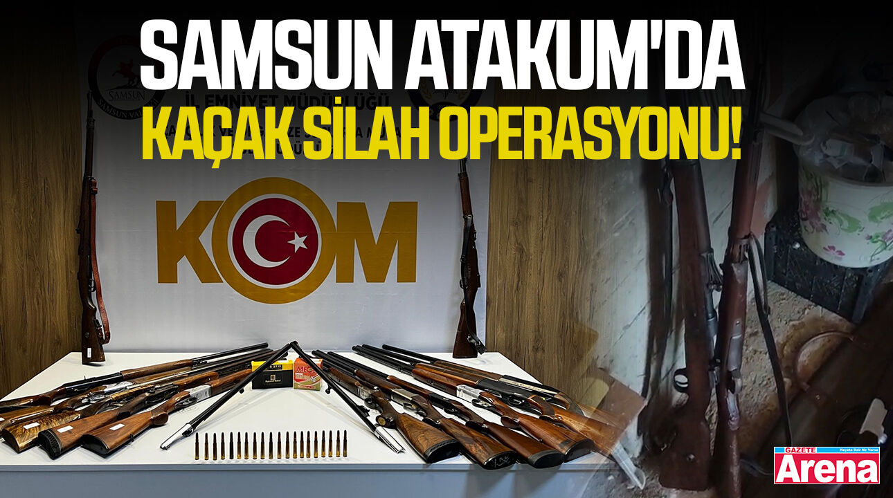 Samsun Atakum'da kaçak silah operasyonu!