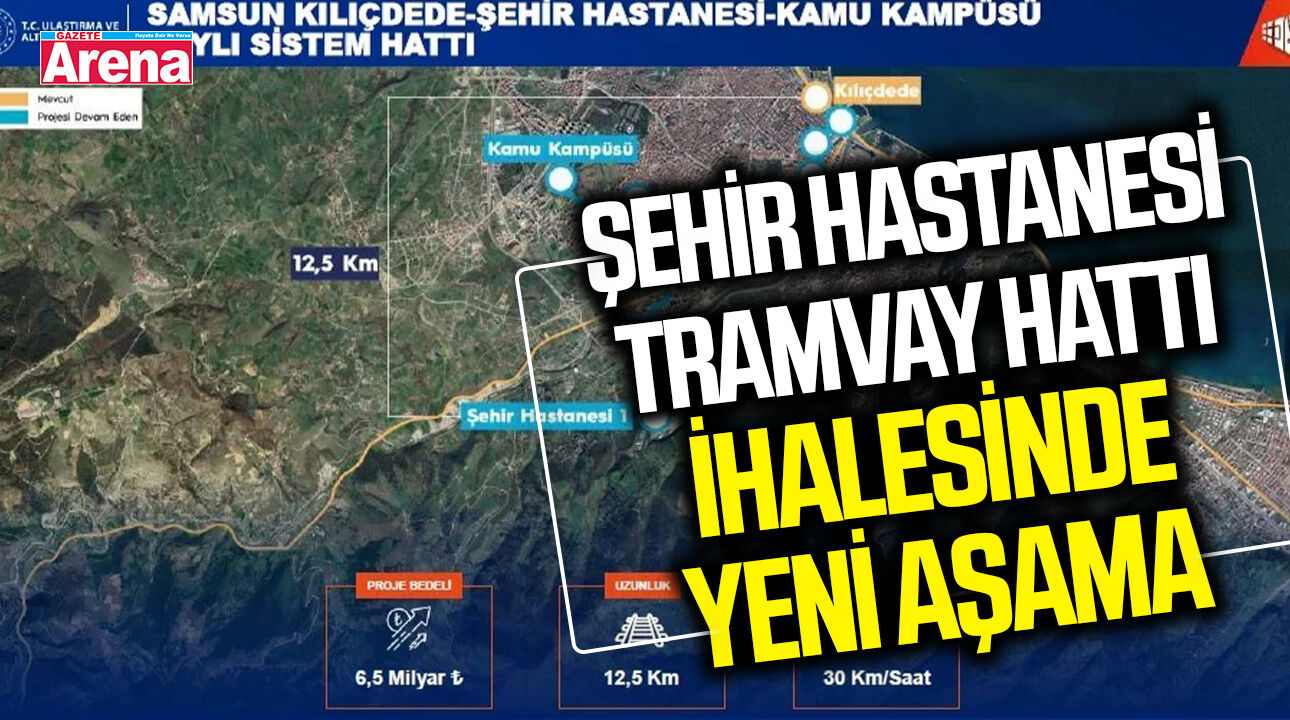 Samsun Şehir Hastanesi tramvay hattı ihalesinde yeni aşama