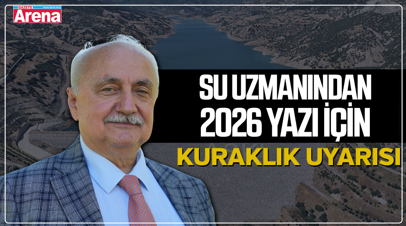 Yağışlar aldatmasın kuraklık kapıda!