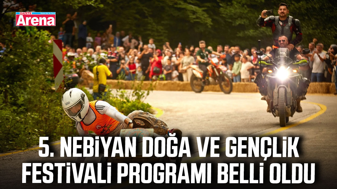 5. Nebiyan Doğa ve Gençlik Festivali programı belli oldu