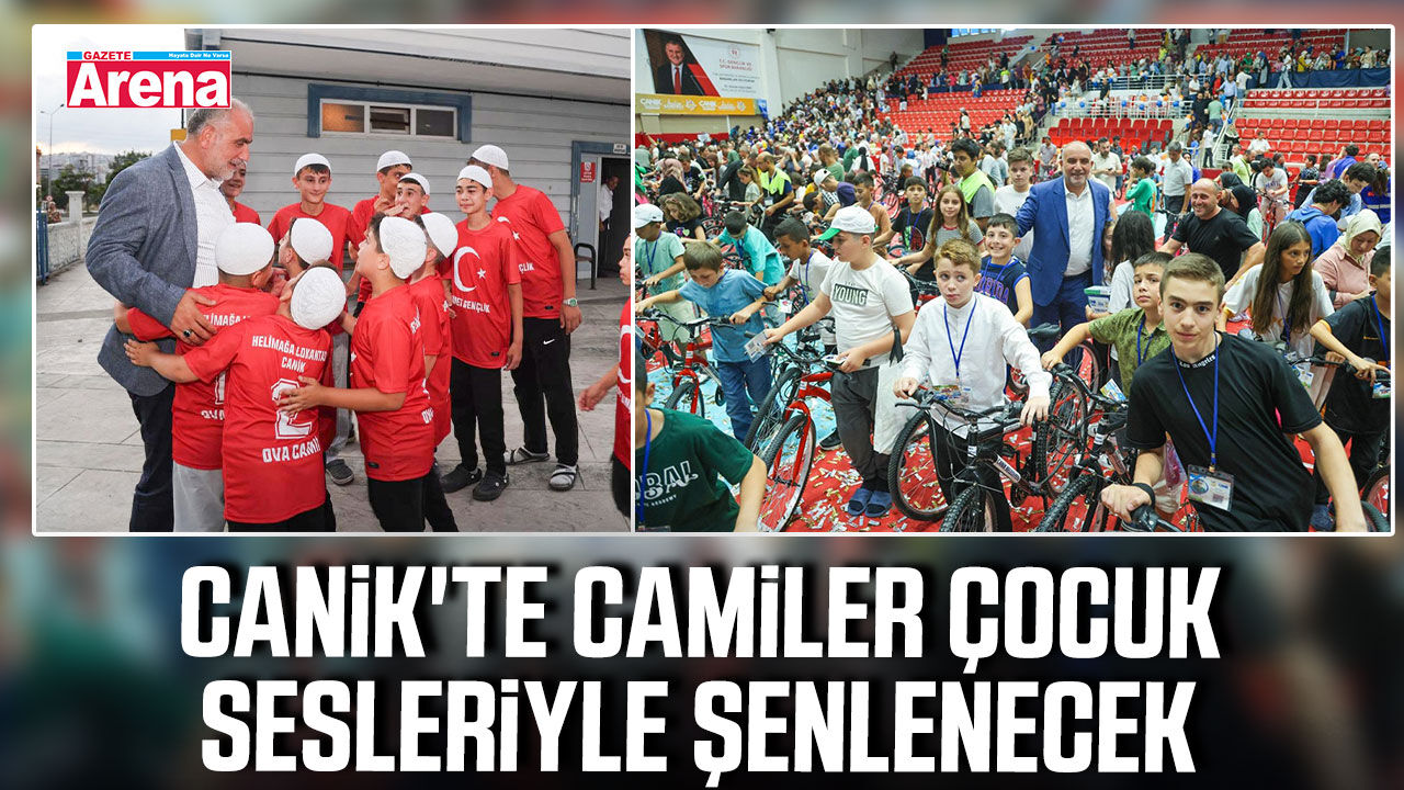 Canik'te camiler çocuk sesleriyle şenlenecek