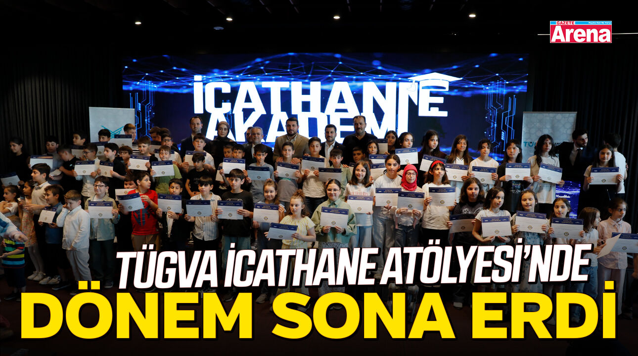 TÜGVA İcathane Atölyesi'nde dönem sona erdi