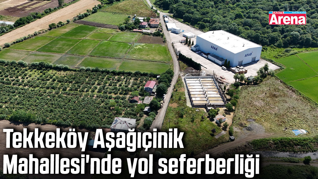 Tekkeköy Aşağıçinik Mahallesi'nde yol seferberliği