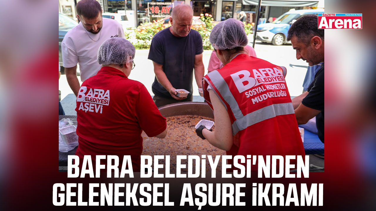 Bafra Belediyesi'nden geleneksel aşure ikramı
