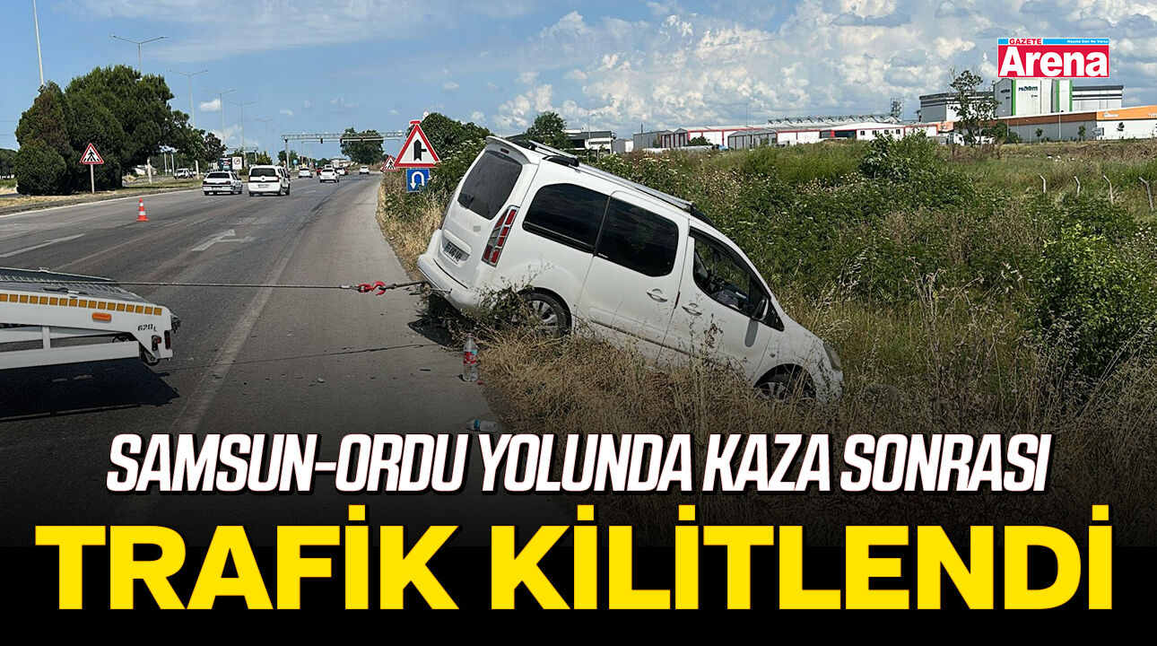 Samsun-Ordu yolunda kaza sonrası trafik kilitlendi