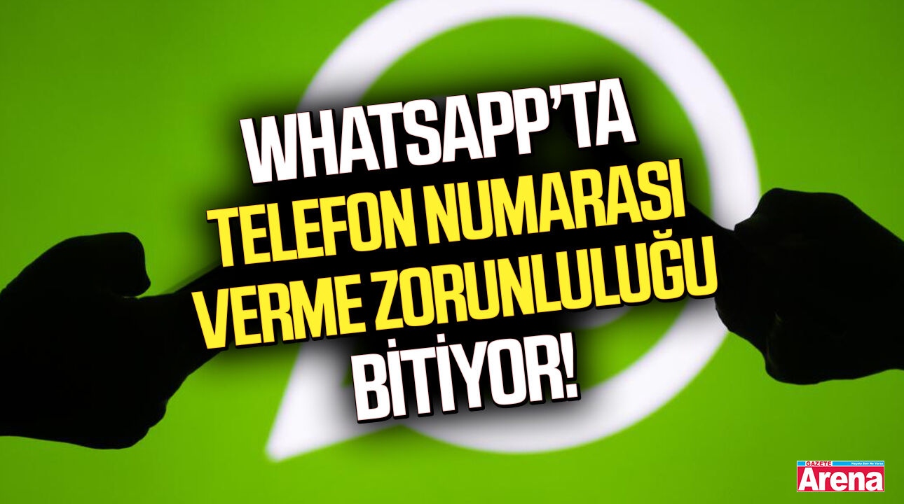 WhatsApp’ta telefon numarası verme zorunluluğu bitiyor!