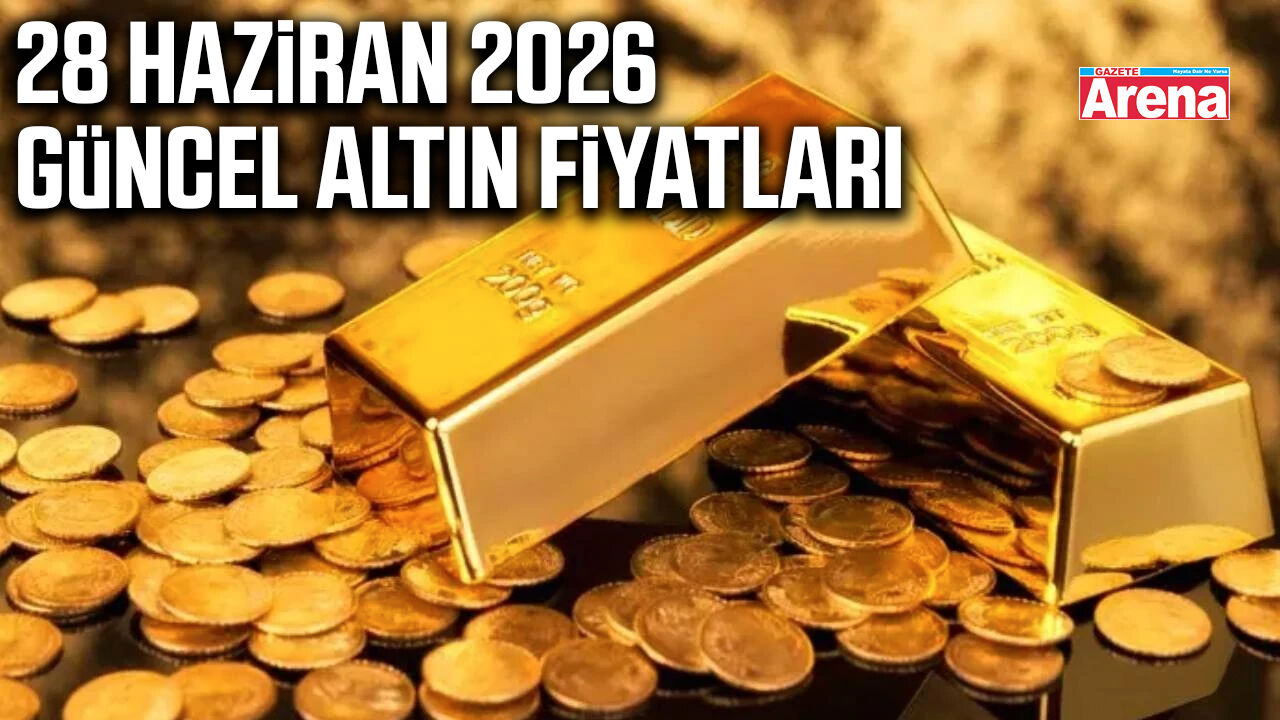 28 Haziran 2026 güncel altın fiyatları