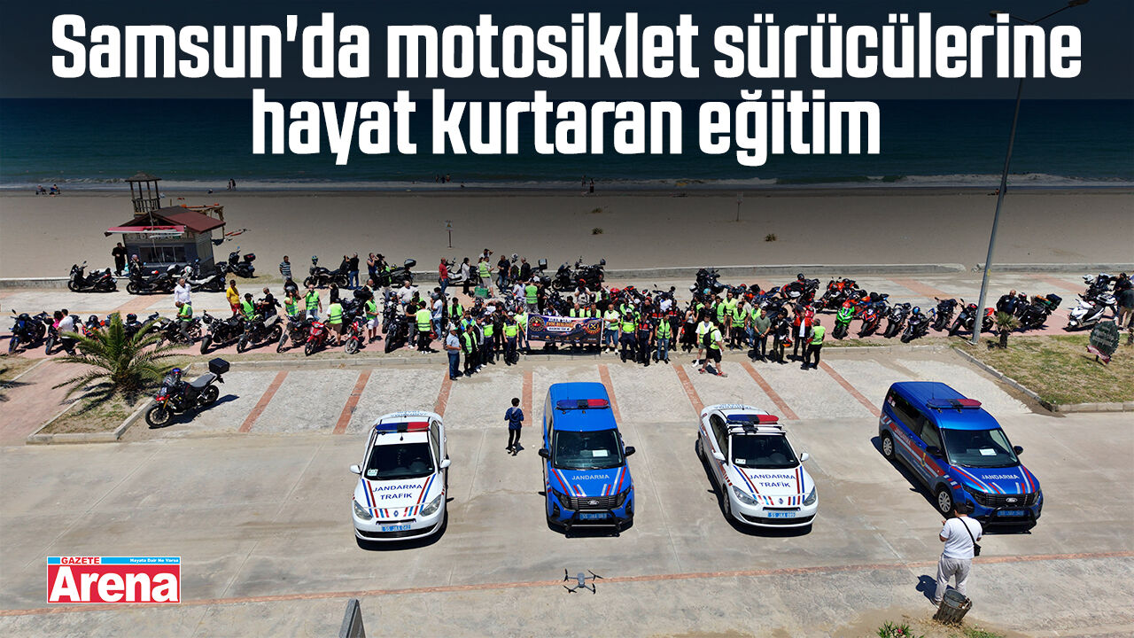 Samsun'da motosiklet sürücülerine hayat kurtaran eğitim