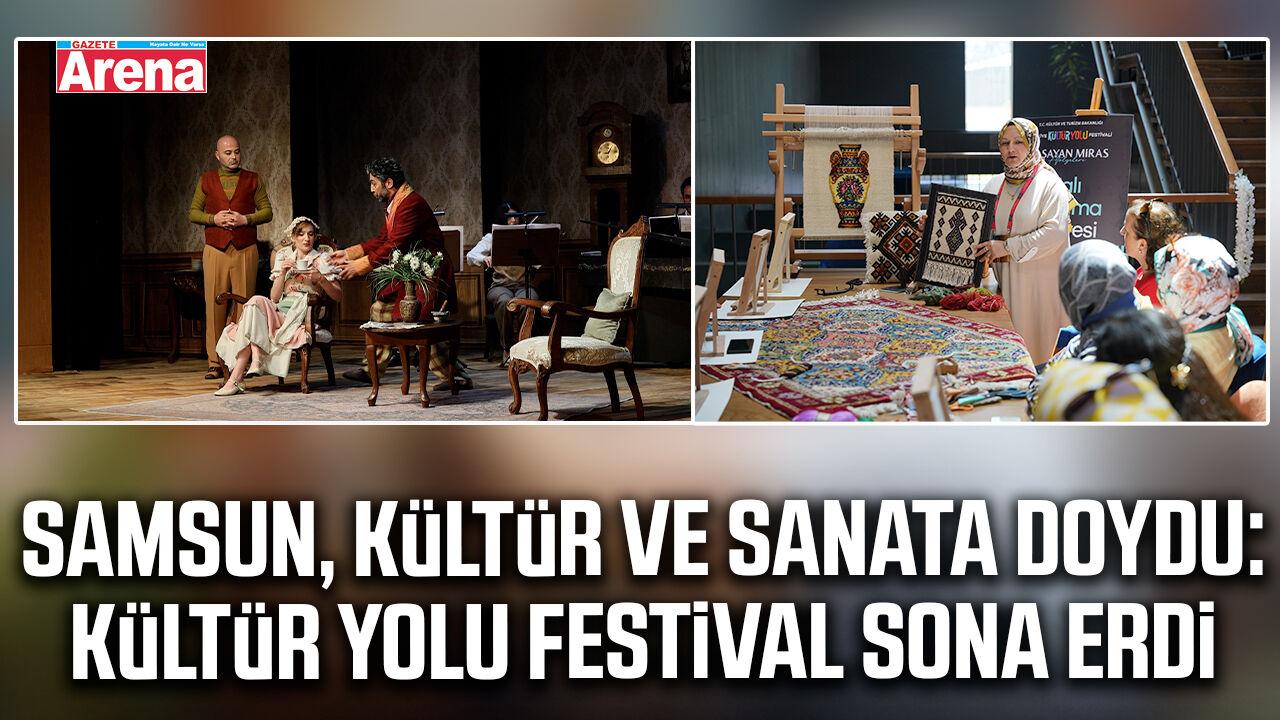 Samsun'da Kültür Yolu Festivali sona erdi