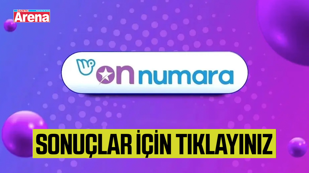 12 Haziran 2026 On Numara sonuçları açıklandı