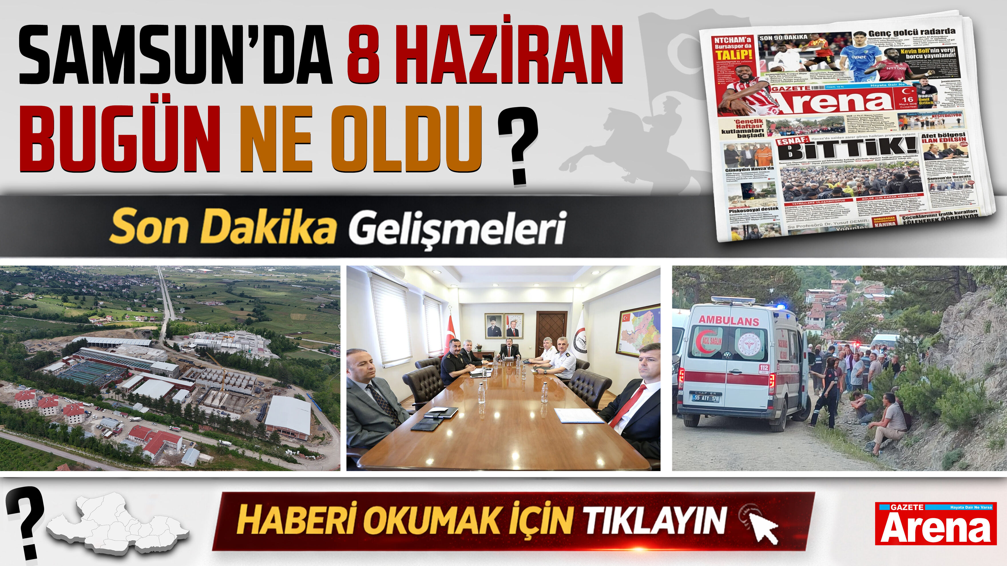 Samsun'da 8 Haziran 2026 bugün ne oldu?