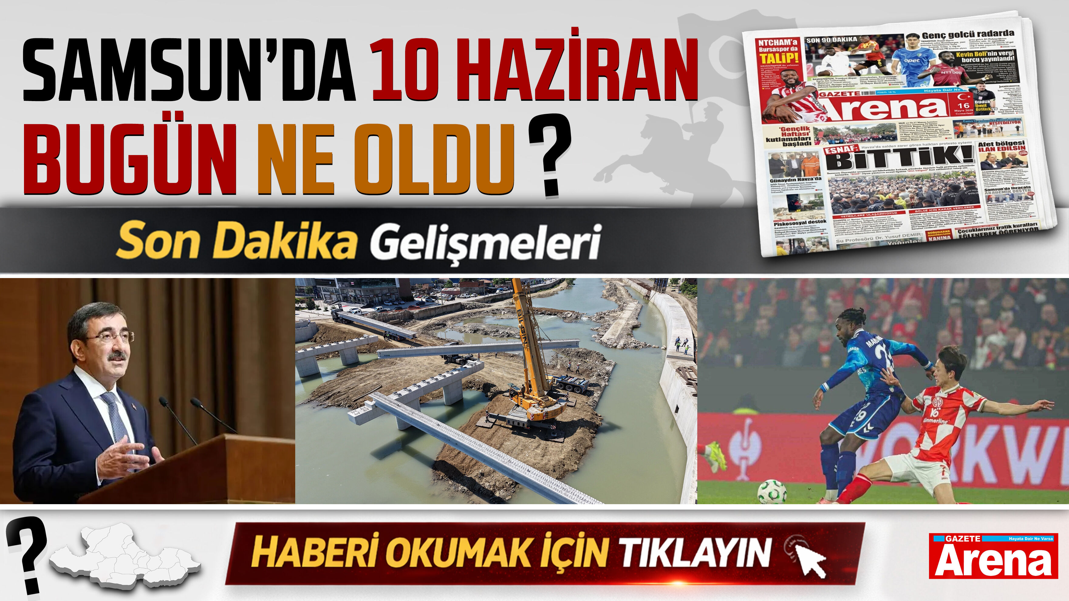 Samsun'da 10 Haziran 2026 bugün ne oldu?