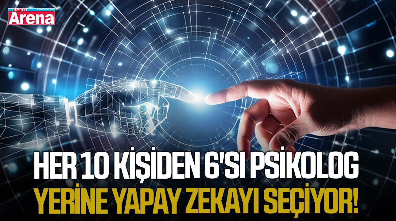 Her 10 kişiden 6'sı psikolog yerine yapay zekayı seçiyor!