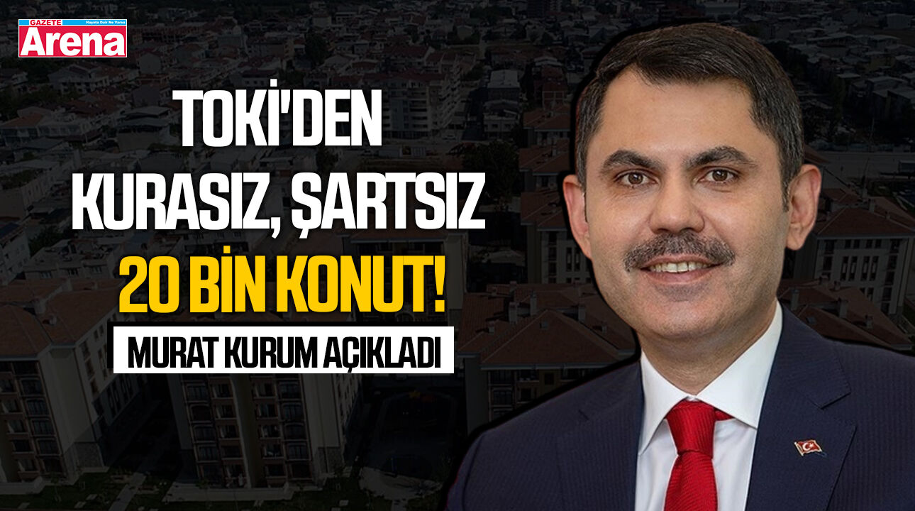 TOKİ'den kurasız, şartsız 20 bin konut! Murat Kurum açıkladı