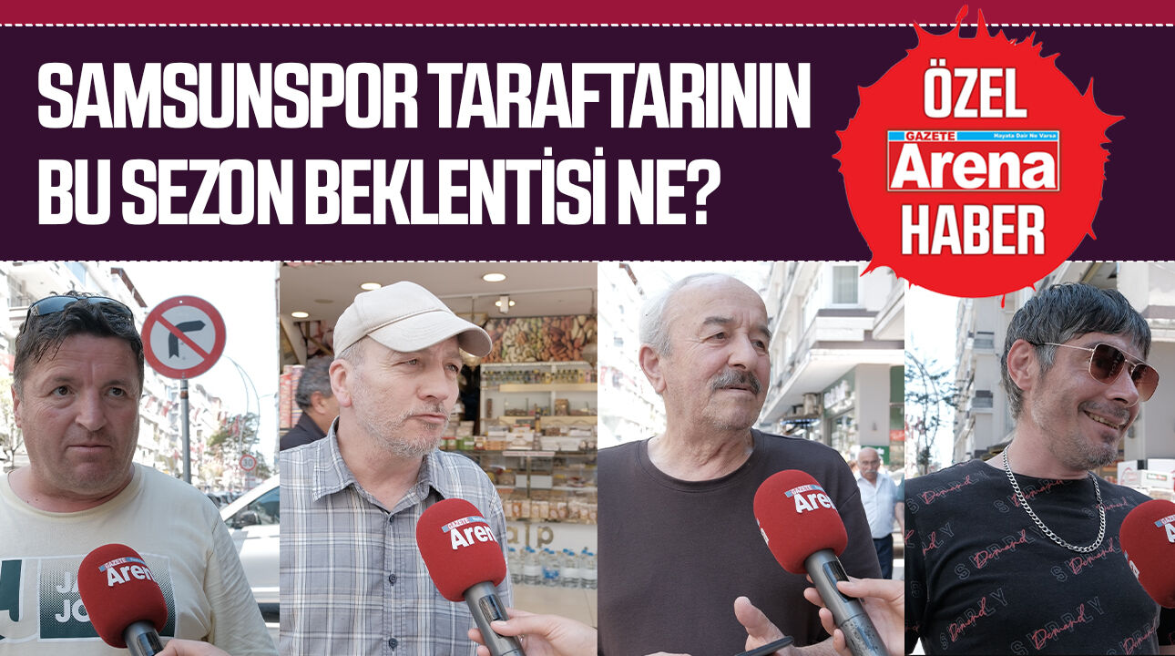 Samsunspor taraftarının bu sezon beklentileri neler?