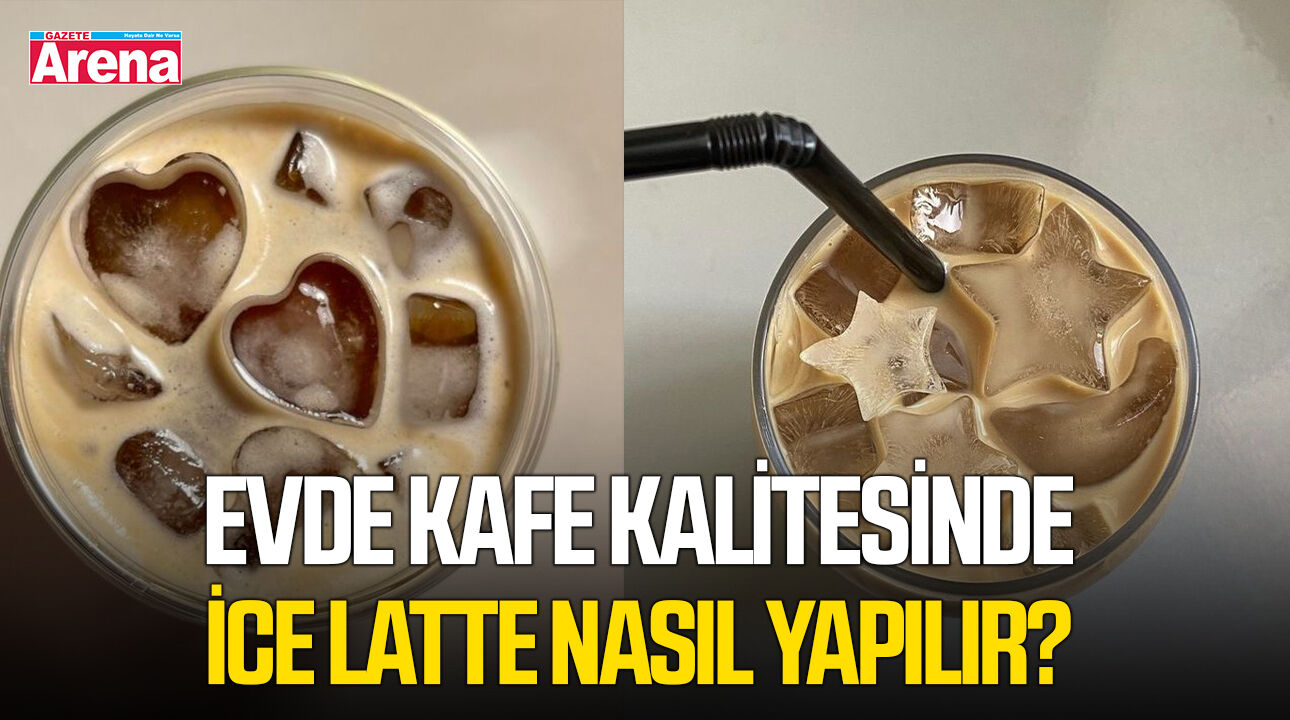 Evde kafe kalitesinde Ice Latte nasıl yapılır?