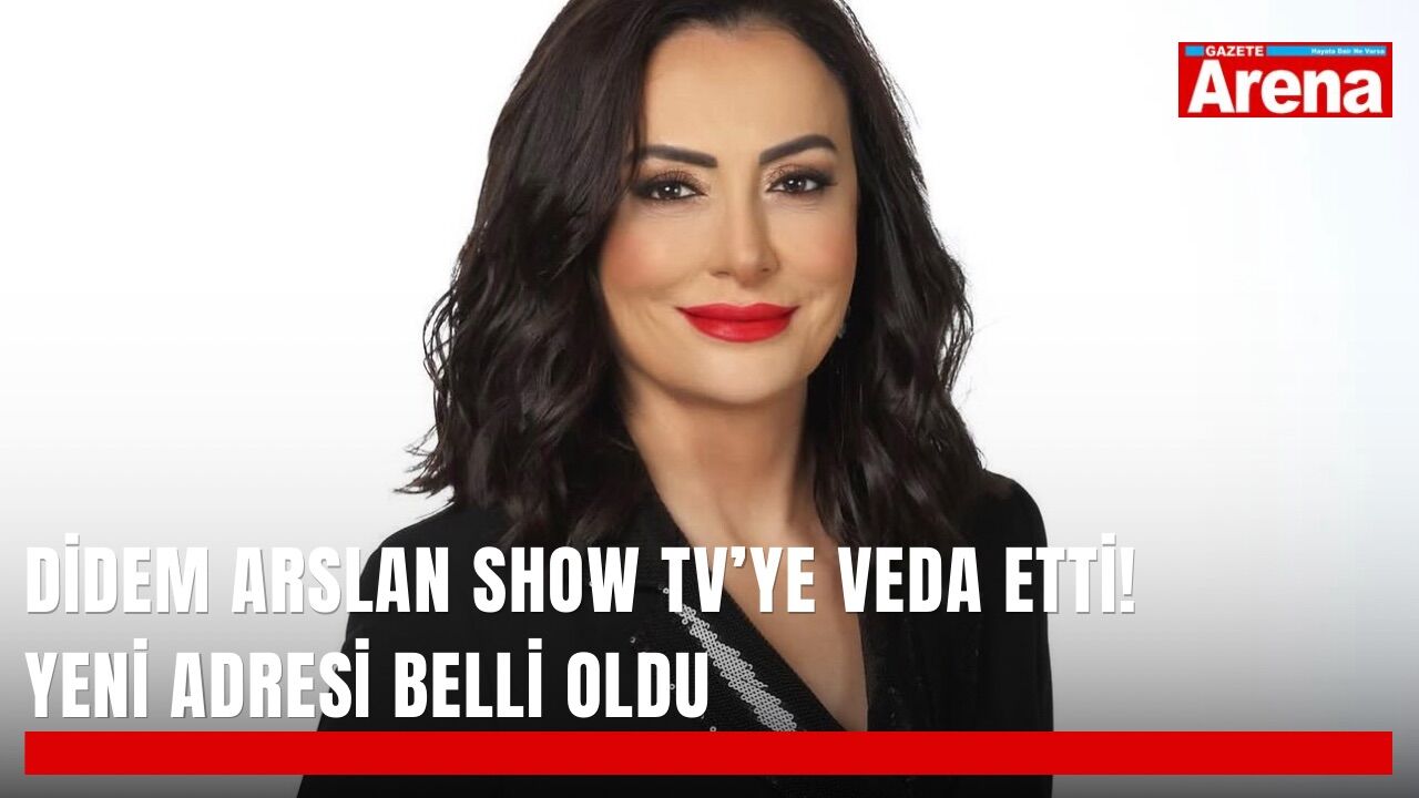 Didem Arslan Show TV’ye veda etti! Yeni adresi belli oldu