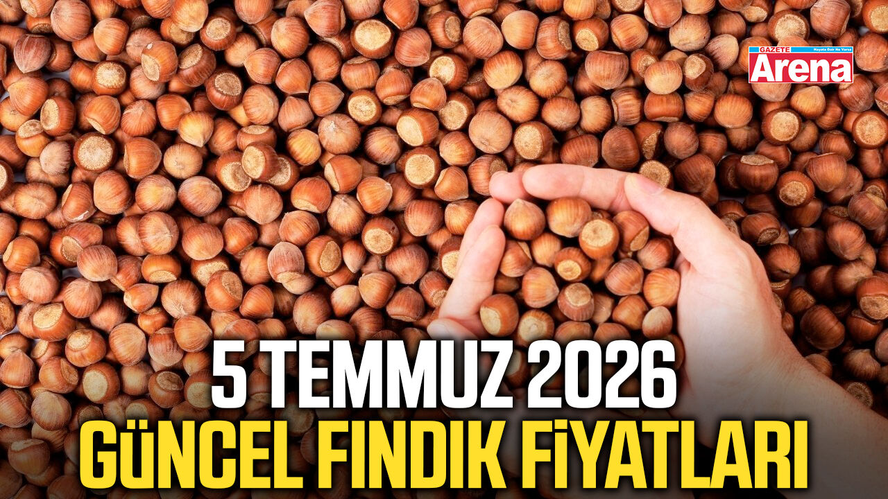 5 Temmuz 2026 güncel fındık fiyatları